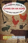 Living on an Acre - U.S. Department. of Agriculture - 9781599218854