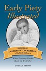 Early Piety Illustrated - Gorham Abbott - 9781599250120
