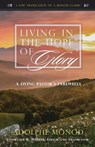 Living in the Hope of Glory - Adolphe Monod - 9781599255149