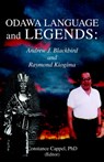 Odawa Language and Legends - CAPPEL,  Constance - 9781599269207