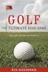 Golf: The Ultimate Mind Game - SESSINGHAUS,  Rick - 9781599320304