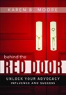 Behind the Red Door - Karen B Moore - 9781599326603