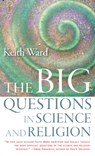 The Big Questions in Science and Religion - Keith Ward - 9781599471358