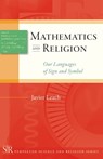 Mathematics and Religion - Javier Leach - 9781599471495