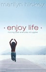 Enjoy Life - Marilyn Hickey - 9781599510057