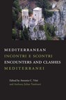 Mediterranean Encounters and Clashes - Antonio C Vitti ; Anthony Julian Tamburri - 9781599541716