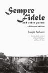 Sempre Fidele - Joseph Bathanti ; Darcy Di Mona - 9781599542249