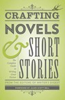 Crafting Novels & Short Stories - The Editors of Writer's Digest Books - 9781599635712