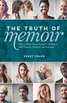 The Truth of Memoir - Kerry Cohen - 9781599637990