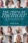 The Truth of Memoir - Kerry Cohen - 9781599638058