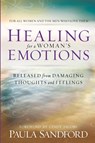 Healing For A Woman's Emotions - Paula Sandford - 9781599790541