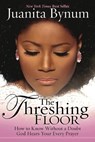 The Threshing Floor - Juanita Bynum - 9781599792309