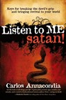 Listen To Me Satan! - Carlos Annacondia - 9781599792347