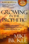 Growing In The Prophetic - Mike Bickle - 9781599793122