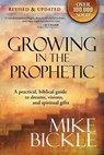 Growing In The Prophetic - Mike Bickle - 9781599793122