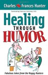 Laugh Yourself Healthy - Charles Hunter - 9781599793498
