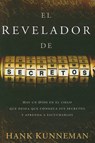 EL REVELADOR DE SECRETOS - HANK KUNNEMAN - 9781599795744