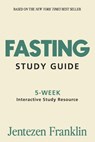 Fasting Study Guide - Jentezen Franklin - 9781599797687
