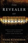 The Revealer Of Secrets - Hank Kunneman - 9781599797755