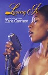 Losing It - Zaria Garrison - 9781599832777