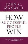 How Successful People Win - John C. Maxwell - 9781599953717