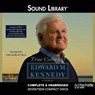 True Compass - KENNEDY,  Edward M. - 9781600249907
