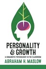 Personality and Growth - MASLOW,  Abraham H - 9781600250781