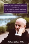 Personality Development Through Positive Disintegration - William Tillier - 9781600251085
