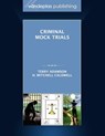 Criminal Mock Trials | First Edition 2012 - Terry Adamson ; H. Mitchell Caldwell - 9781600421532