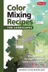 Color Mixing Recipes for Landscapes (Color Mixing Recipes) - William F Powell - 9781600582660