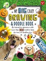 My Big, Crazy Drawing & Doodle Book - Walter Foster Jr Creative Team - 9781600584756