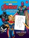 Learn to Draw Marvel Avengers, Mightiest Heroes Edition: Learn to Draw Black Panther, Ant-Man, Captain Marvel, and More! - Walter Foster Jr. Creative Team - 9781600588297