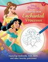 Disney Princess: Learn to Draw Enchanted Princesses: Featuring Cinderella, Ariel, Belle, and Other Favorite Princesses! - Walter Foster Jr. Creative Team - 9781600588310