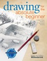 Drawing for the Absolute Beginner - Mark Willenbrink ; Mary Willenbrink - 9781600616013