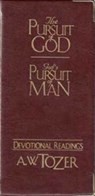 The Pursuit of God / God's Pursuit of Man Devotional - A. W. Tozer - 9781600661303