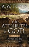 The Attributes Of God Volume 2 - A. W. Tozer - 9781600667916