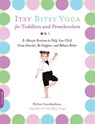 Itsy Bitsy Yoga for Toddlers and Preschoolers - Helen Garabedian - 9781600940088