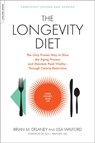 The Longevity Diet - Brian Delaney ; Lisa Walford - 9781600940385