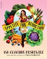 Appetite for Reduction - Isa Moskowitz ; Matthew Ruscigno - 9781600940491