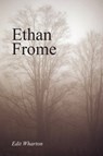 Ethan Frome, Large-Print Edition - Edith Wharton - 9781600962714