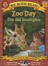 Zoo Day-Dia del Zoologico - Bruce Johnson - 9781601150783