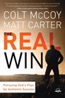The Real Win - Colt McCoy ; Matt Carter - 9781601424846