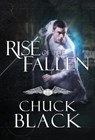 Rise of the Fallen - Chuck Black - 9781601425058