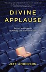 Divine Applause - Jeff Anderson - 9781601425317