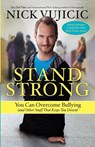 Stand Strong - Nick Vujicic - 9781601427823