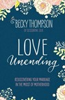 Love Unending - Becky Thompson - 9781601428110
