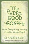 The Very Good Gospel - Lisa Harper - 9781601428585