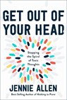 Get Out of your Head - Jennie Allen - 9781601429643