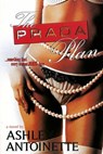 The Prada Plan - Ashley Antoinette - 9781601621573