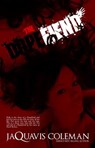 The Dopefiend: Part 2 of Dopeman's Trilogy - Jaquavis Coleman - 9781601622662